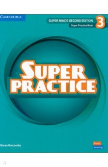 Super Minds. 2nd Edition. Level 3. Super Practice Book