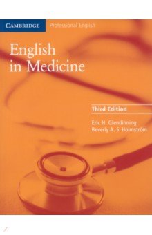 English in Medicine. 3rd Edition. A Course in Communication Skills