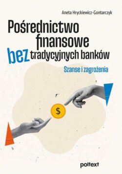 Pośrednictwo finansowe bez tradycyjnych banków