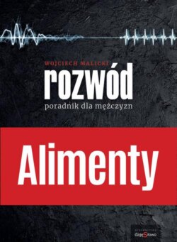 Alimenty - Poradnik dla Mężczyzn