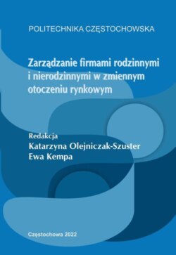 Zarządzanie firmami rodzinnymi i nierodzinnymi w zmiennym otoczeniu rynkowym