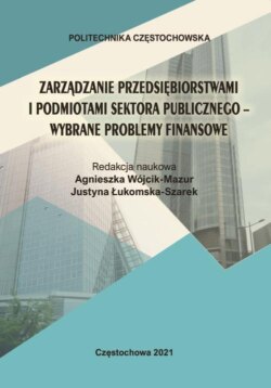 Zarządzanie przedsiębiorstwami i podmiotami sektora publicznego - wybrane problemy finansowe