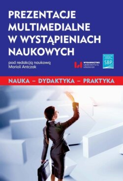 Prezentacje multimedialne w wystąpieniach naukowych