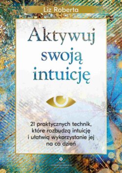Aktywuj swoją intuicję