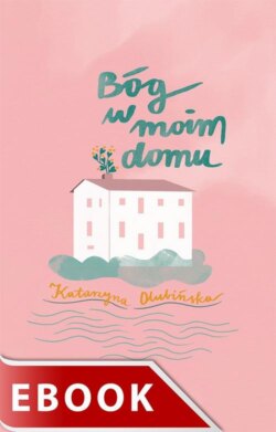 Bóg w moim domu