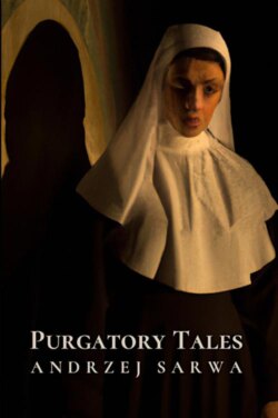 Purgatory Tales: True Stories of Souls Manifesting from the Beyond
