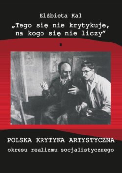 "Tego się nie krytykuje, na kogo się nie liczy"