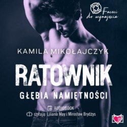 Ratownik. Głębia namiętności. Faceci do wynajęcia. Tom 7