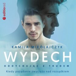 Oddychając z trudem. Wydech