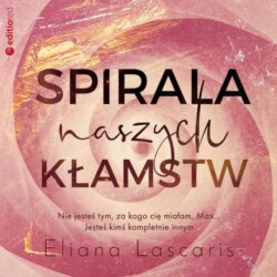 Spirala naszych kłamstw