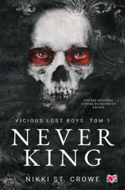 Never King. Vicious Lost Boys. Tom 1