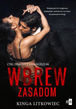 Wbrew zasadom #4