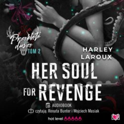 Her Soul for Revenge. Przeklęte dusze. Tom 2