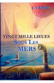 Vingt Mille Lieues Sous Les Mers