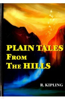 Plain Tales From The Hills