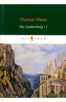 Der Zauberberg. Volume 1