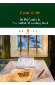 De Profundis & The Ballad Of Reading Gaol