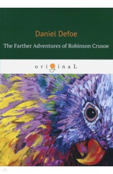 The Farther Adventures of Robinson Crusoe