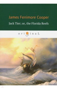 Jack Tier; or, the Florida Reefs