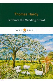 Far From the Madding Crowd