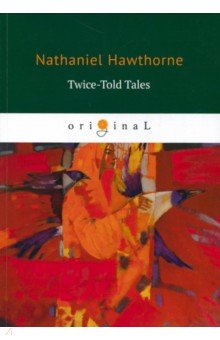 Twice-Told Tales