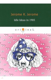 Idle Ideas in 1905