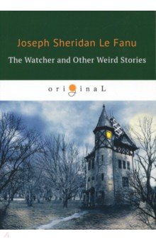 The Watcher and Other Weird Stories