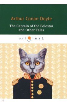 The Captain of the Polestar and Other Tales