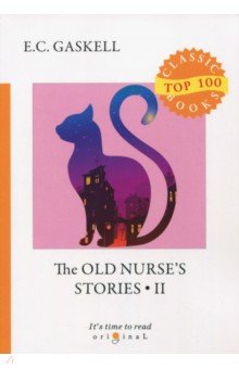 The Old Nurse's Stories 2