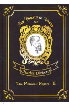 The Pickwick Papers II