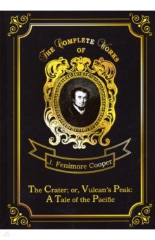 The Crater; or, Vulcan’s Peak: A Tale of the Pacific