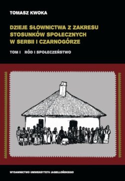 Dzieje słownictwa z zakresu stosunków społecznych w Serbii i Czarnogórze