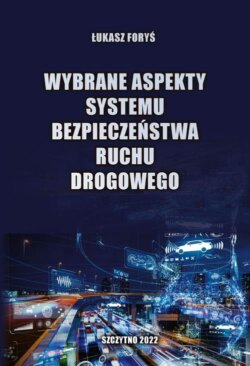 Wybrane aspekty systemu bezpieczeństwa ruchu drogowego