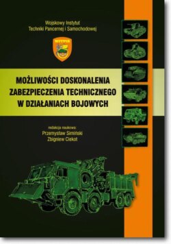 Możliwości doskonalenia zabezpieczenia technicznego w działaniach bojowych