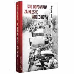 Kto odpowiada za klęskę wrześniową