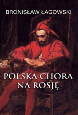 Polska chora na Rosję