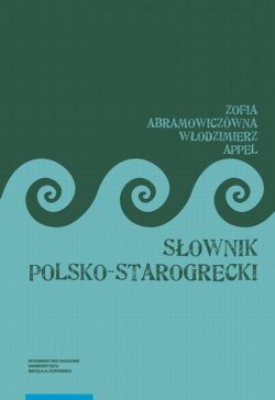 Słownik polsko-starogrecki, wydanie trzecie