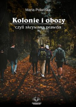 Kolonie i Obozy
