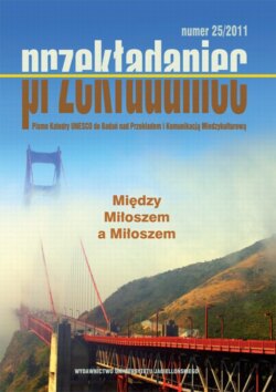 Między Miłoszem a Miłoszem. Przekładaniec vol 25 (2011)