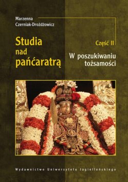 Studia nad pańćaratrą. W poszukiwaniu tożsamości. Część 2