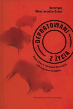 Deportowani z życia