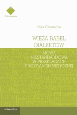 Wieża Babel dialektów. Mowa niestandardowa w przekładach prozy anglojęzycznej