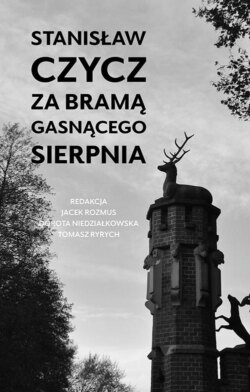 Stanisław Czycz. Za bramą gasnącego sierpnia