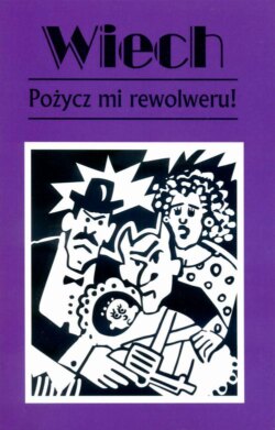 Pożycz mi rewolweru!