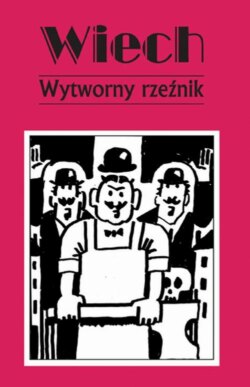 Wytworny rzeźnik