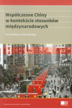 Współczesne Chiny w kontekście stosunków międzynarodowych