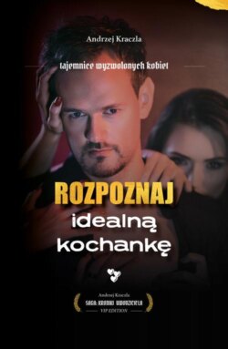 Rozpoznaj idealną kochankę. Tajemnice wyzwolonych kobiet
