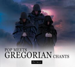 Pop Meets Gregorian Chants