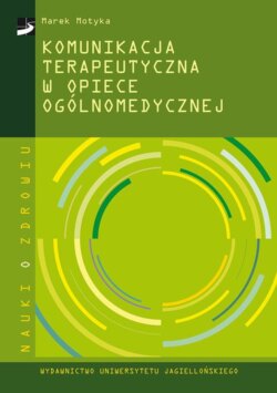 Komunikacja terapeutyczna w opiece ogólnomedycznej