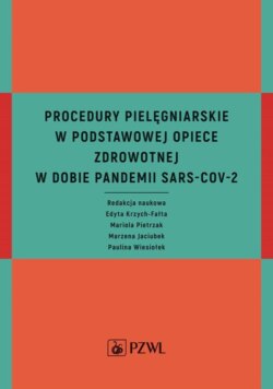 Procedury pielęgniarskie w Podstawowej Opiece Zdrowotnej w dobie pandemii SARS-CoV-2